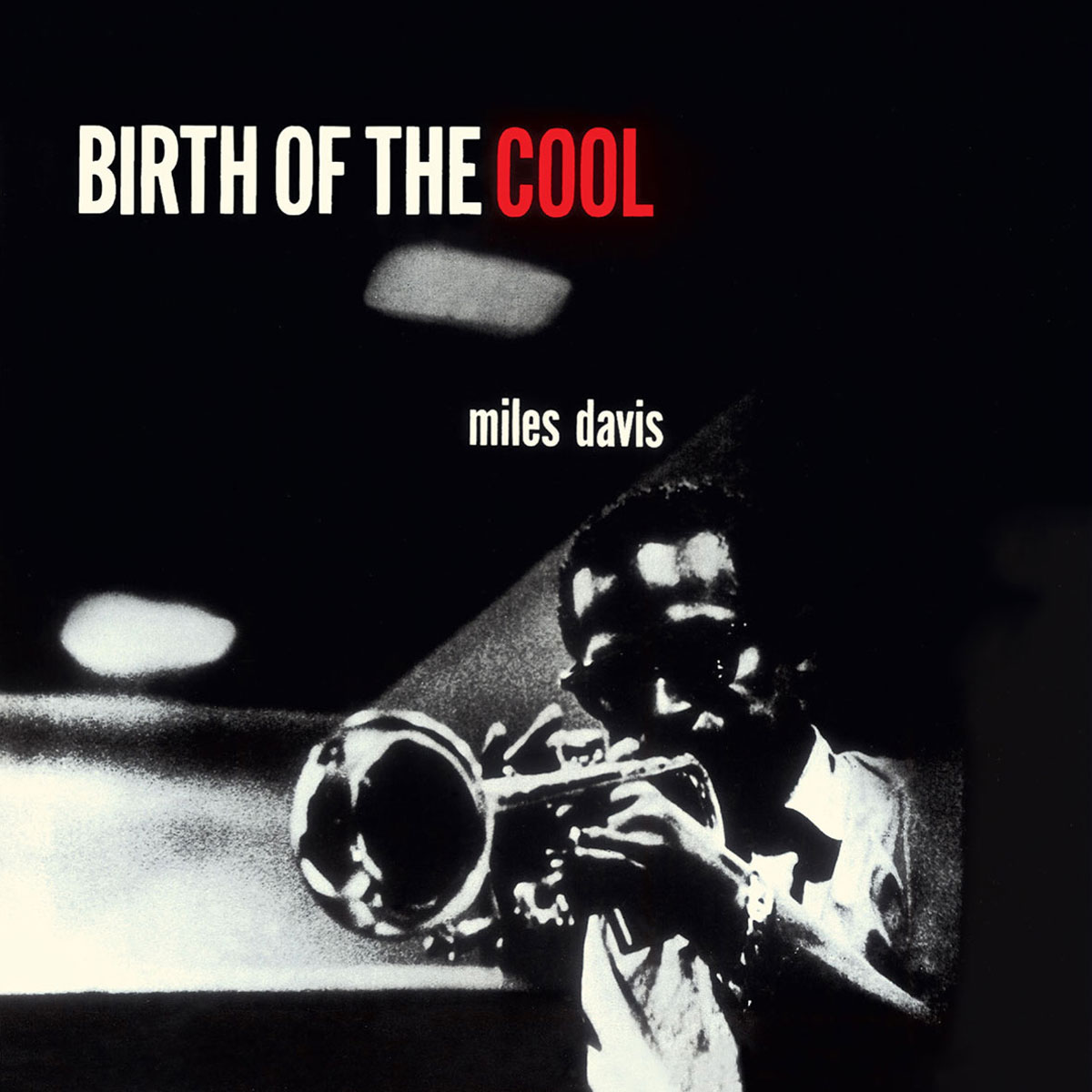 Birth Of The Cool + 12 Bonus Tracks