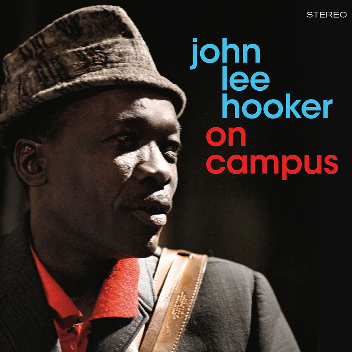 On Campus + The Great John Lee Hooker + 5 Bonus Tracks