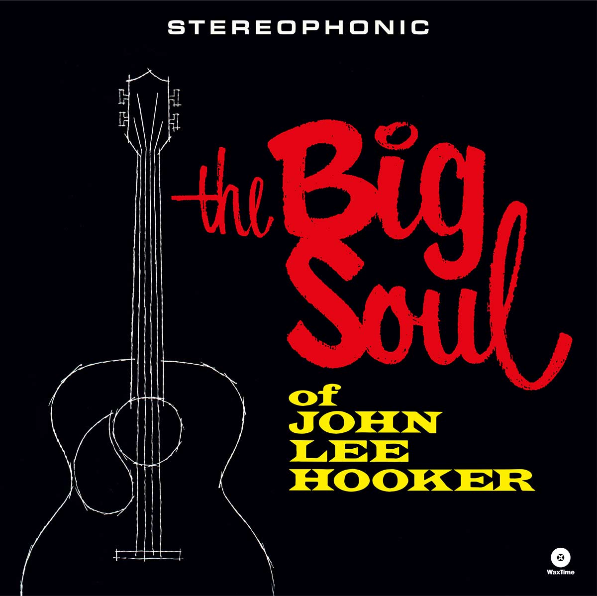 The Big Soul Of John Lee Hooker