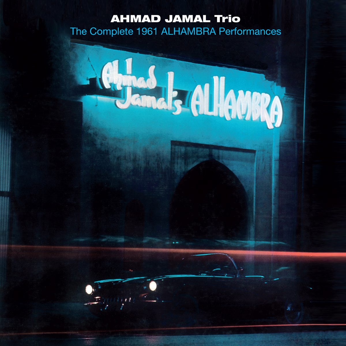 The Complete 1961 Alhambra Perfomances + 12 Bonus Tracks