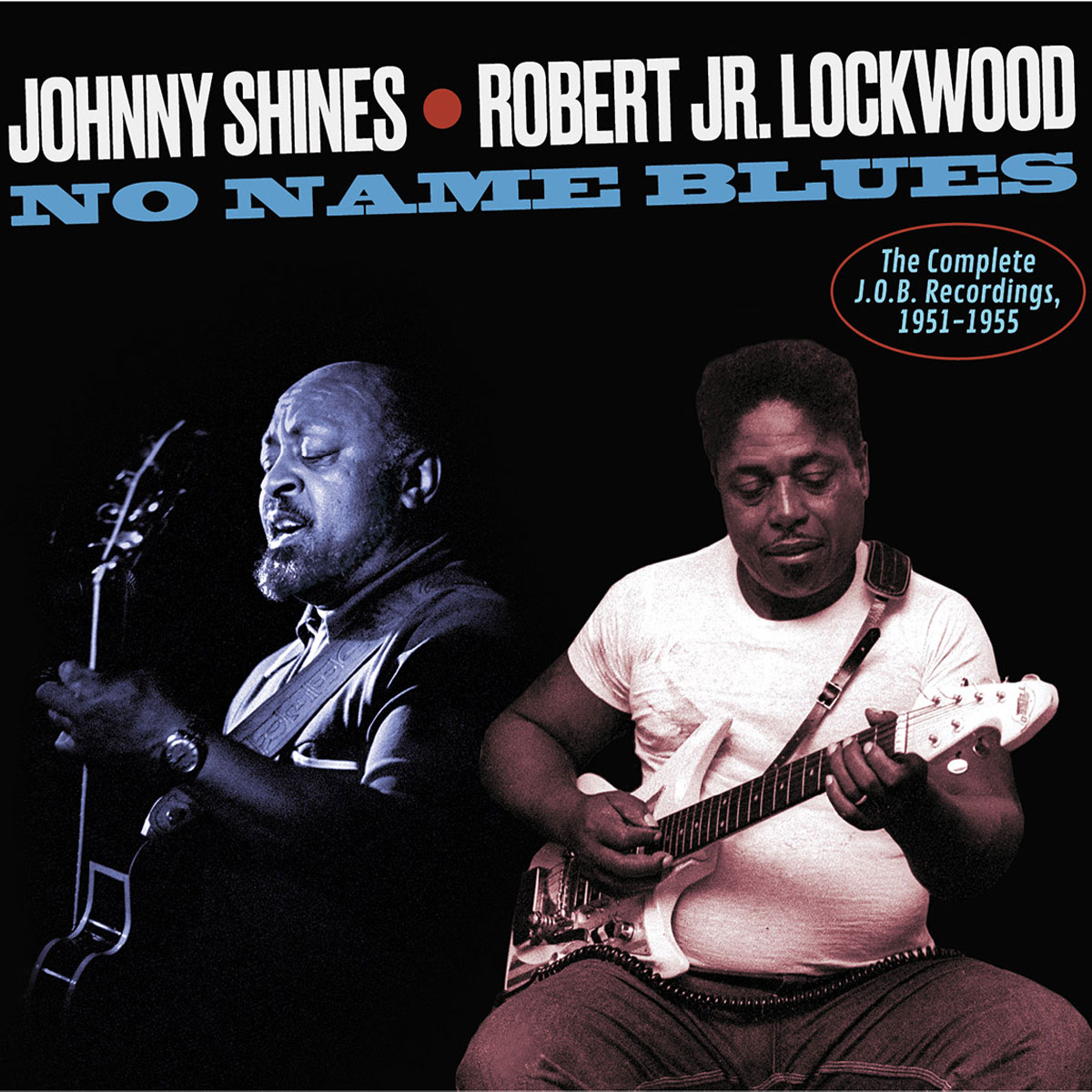 No Name Blues - The Complete J.O.B Recordings, 1951-1955