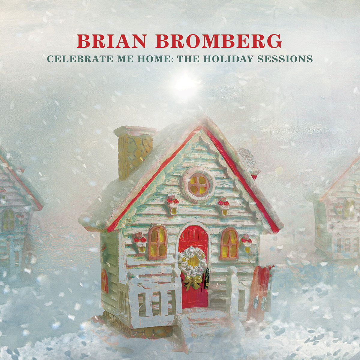 Celebrate Me Home: The Holiday Sessions