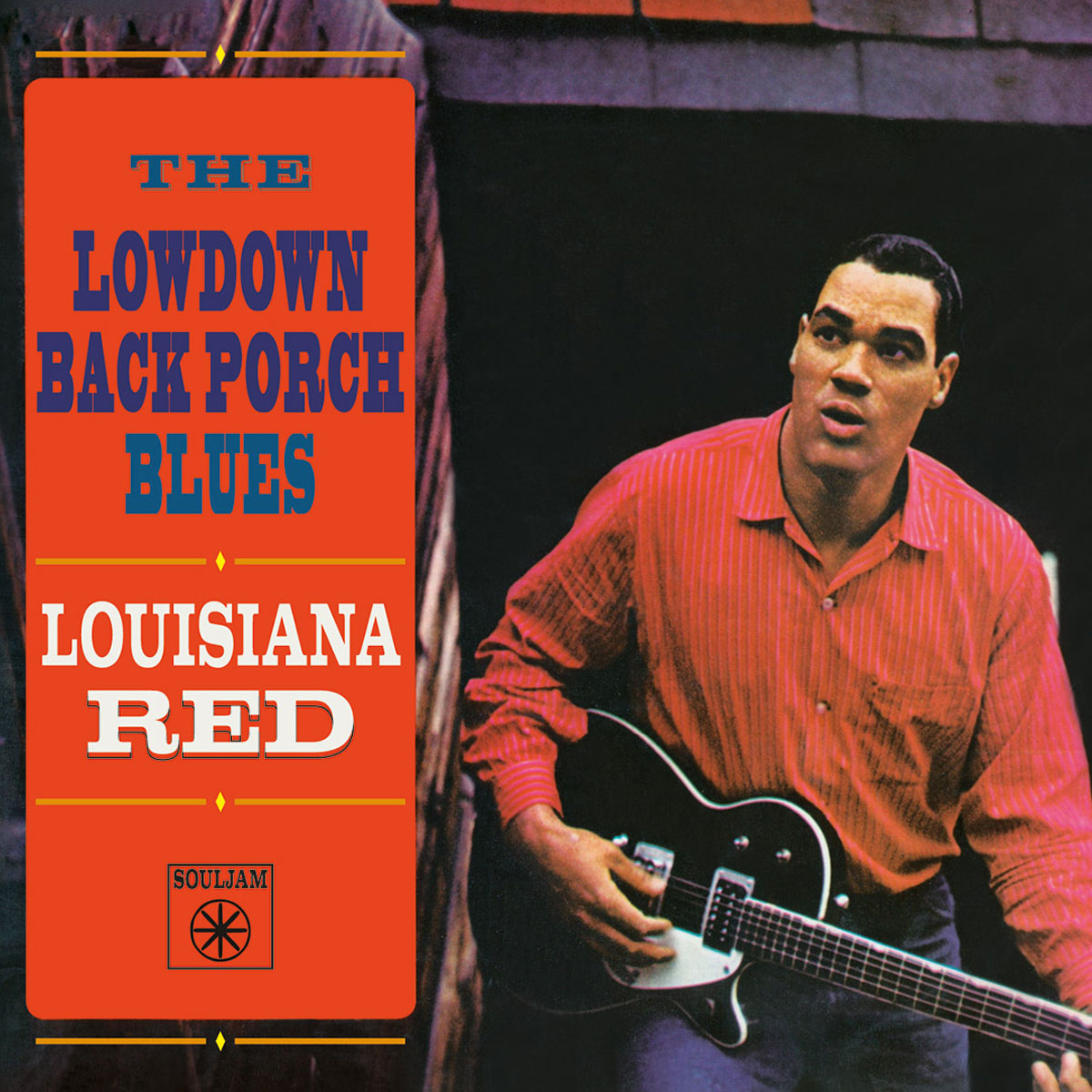 The Lowdown Back Porch Blues + 10 Bonus Tracks