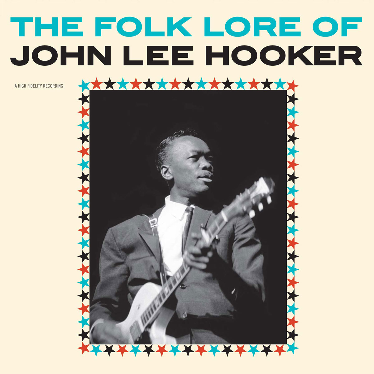 The Folk Lore Of John Lee Hooker + 2 Bonus Tracks